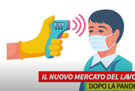 Il nuovo mercato del lavoro dopo la pandemia