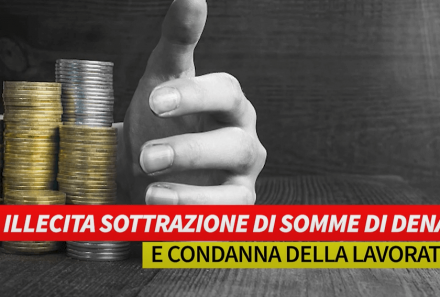 Illecita sottrazione di somme di denaro e condanna della lavoratrice
