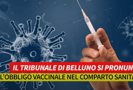 Il Tribunale di Belluno si pronuncia sull’obbligo vaccinale nel comparto sanitario