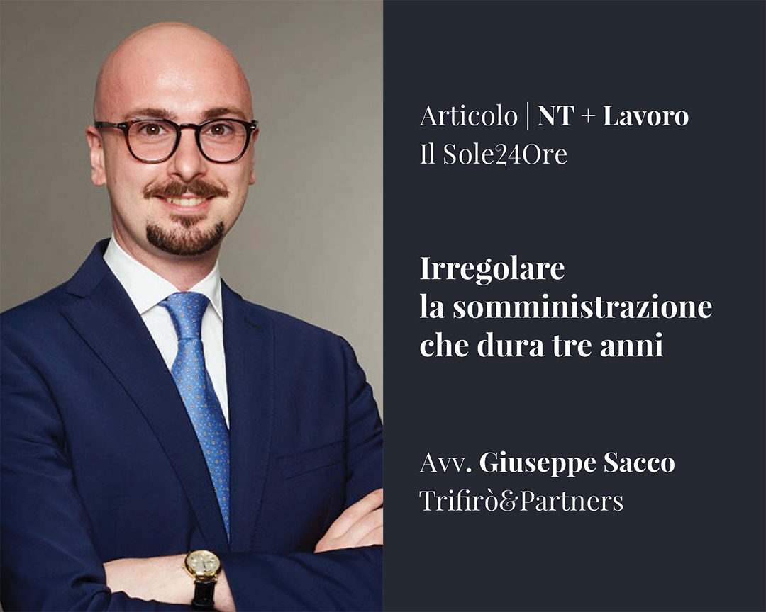 Irregolare la somministrazione che dura tre anni