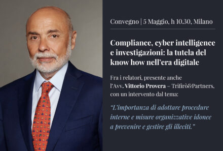Convegno | Compliance, cyber intelligence e investigazioni: la tutela del know how nell’era digitale