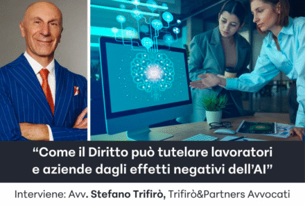 Come il Diritto può tutelare lavoratori e aziende dagli effetti negativi dell’AI