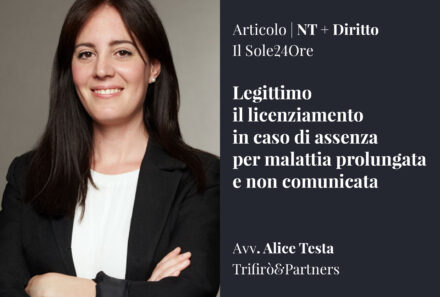 Legittimo il licenziamento in caso di assenza per malattia prolungata e non comunicata