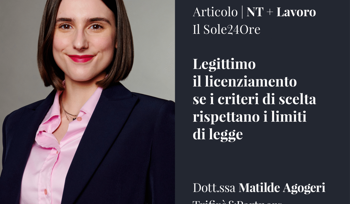 Legittimo il licenziamento se i criteri di scelta rispettano i limiti di legge