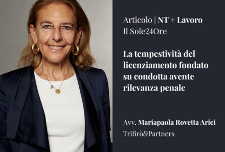 La tempestività del licenziamento fondato su condotta avente rilevanza penale