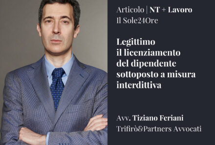Legittimo il licenziamento del dipendente sottoposto a misura interdittiva