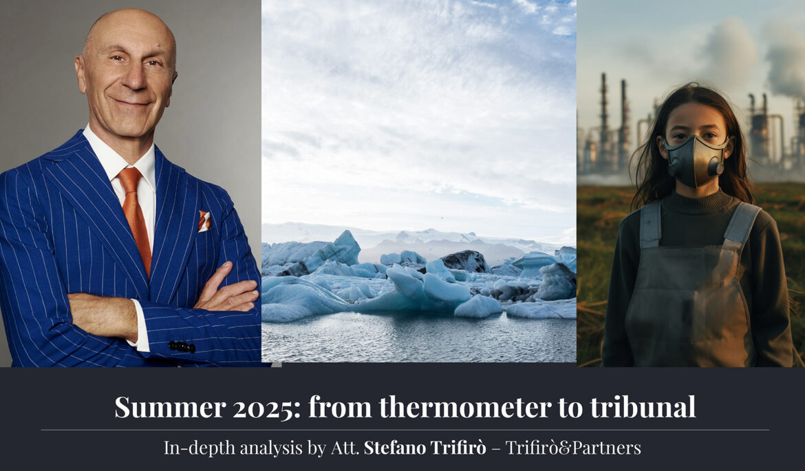 Summer 2025: From Thermometer to Tribunal