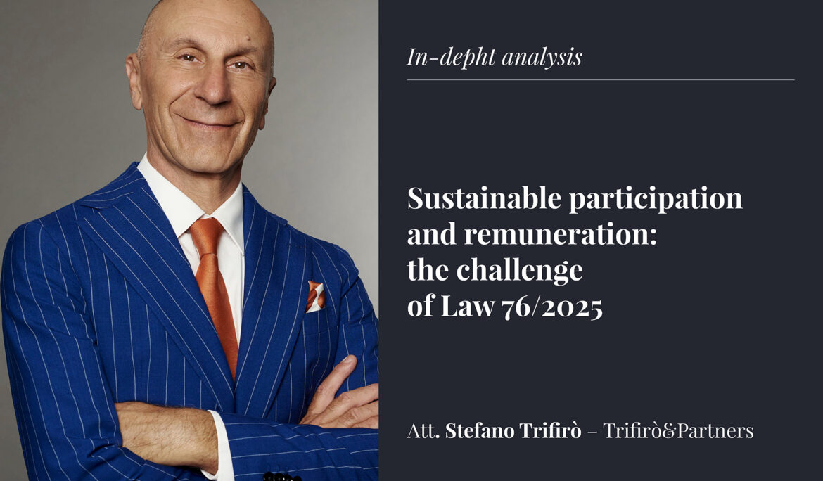 Sustainable participation and remuneration: the challenge of Law 76/2025