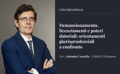 Demansionamento, licenziamenti e poteri datoriali: orientamenti giurisprudenziali a confronto