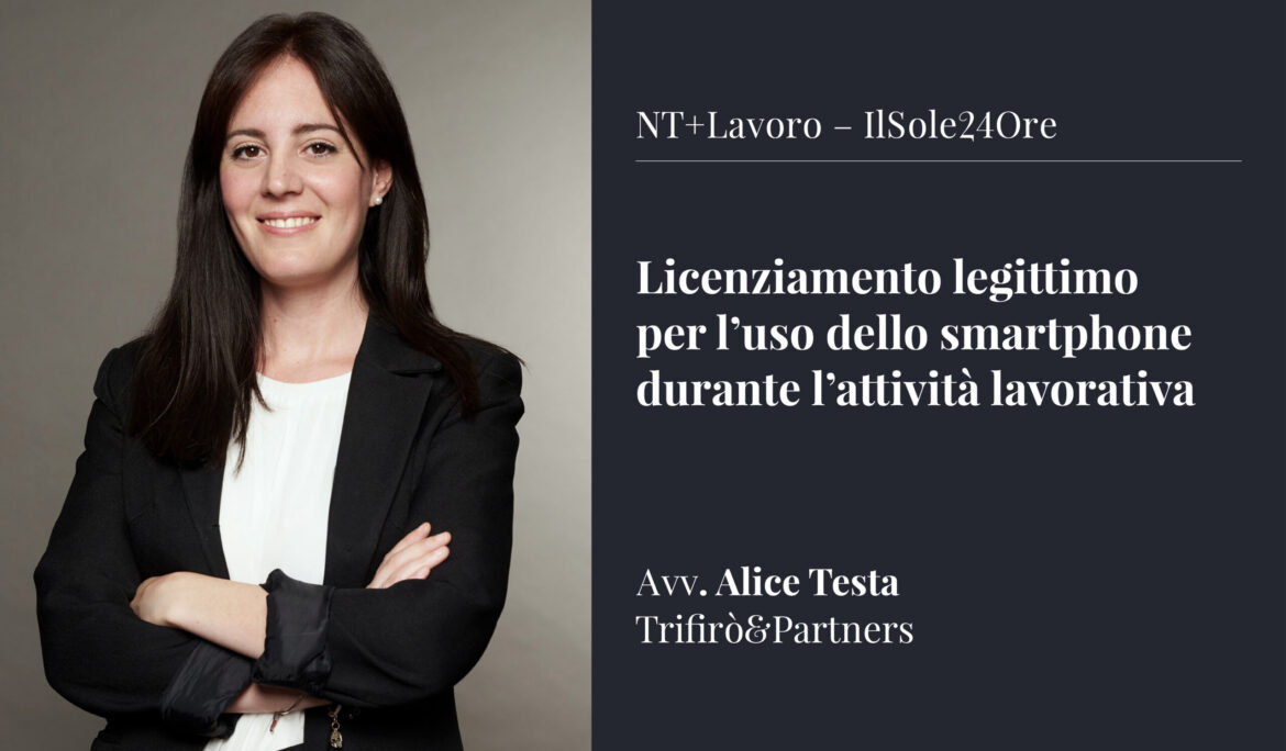 Licenziamento legittimo per l’uso dello smartphone durante l’attività lavorativa