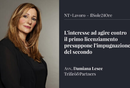 L’interesse ad agire contro il primo licenziamento presuppone l’impugnazione del secondo