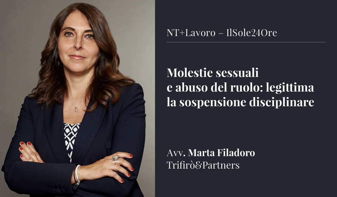 Molestie e abuso del ruolo: legittima la sospensione disciplinare
