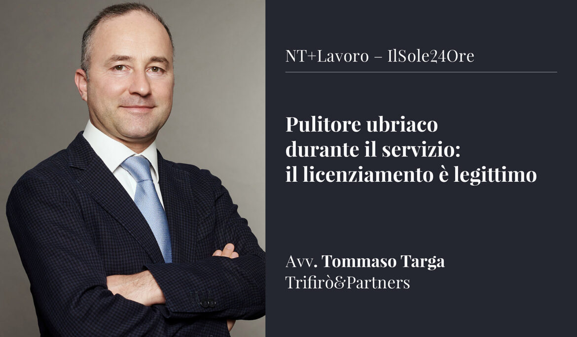 Pulitore ubriaco in servizio: il licenziamento è legittimo