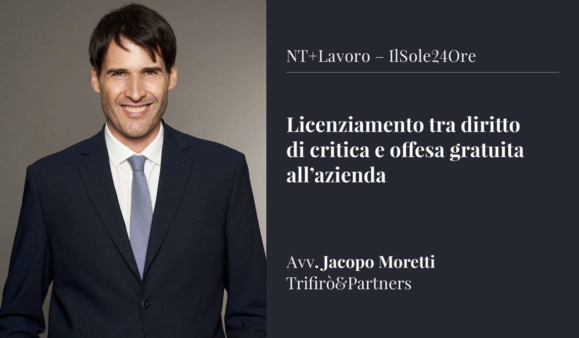 Licenziamento tra diritto di critica e offesa gratuita all’azienda