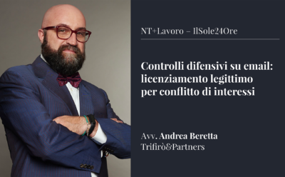 Controlli difensivi su email: licenziamento legittimo per conflitto di interessi