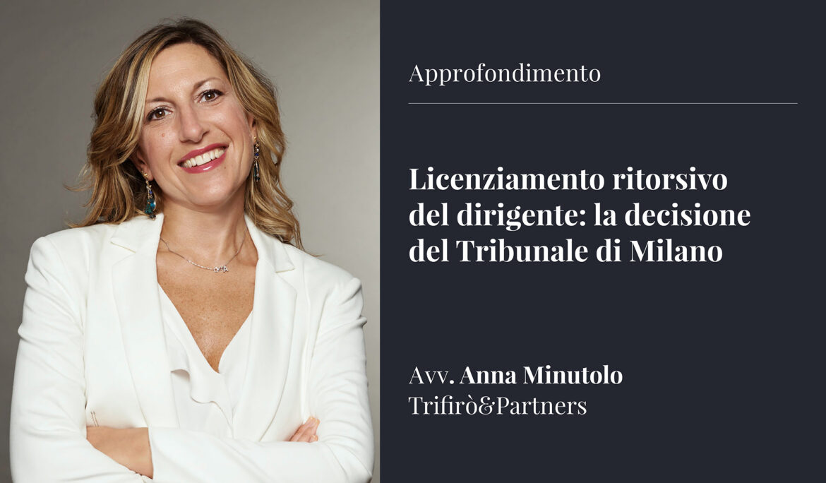 Licenziamento ritorsivo del dirigente: la decisione del Tribunale di Milano